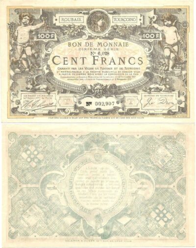 France Roubaix Tourcoing (LILLE) 100 Cent Francs 1917 aUNC FULLY WATERMARK RARE