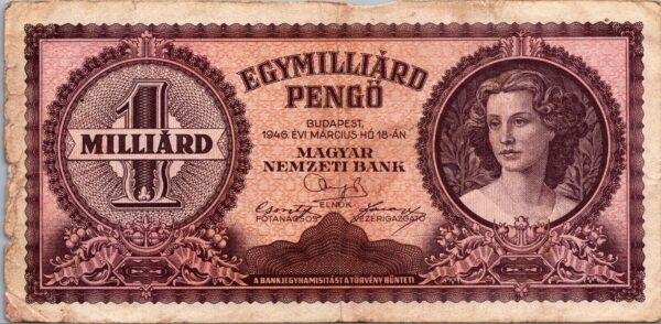 Hungary 1,000,000,000 Milliard Pengo 1946, Fine Condition, P-125